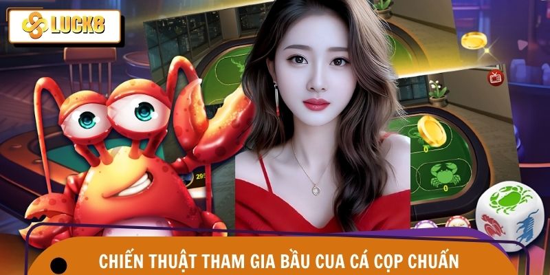 Bầu Cua Cá Cọp Cách Chơi – Bắt Trọn Vận May Tại Luck8 4 Bầu cua cá cọp cách chơi với những chiến thuật bất bại