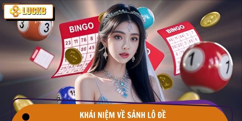 Kinh Nghiệm Đánh Lô Đề – Bắt Cầu Trúng Lớn Trên Luck8 2 Hiểu rõ về danh mục game lô đề trên nền tảng